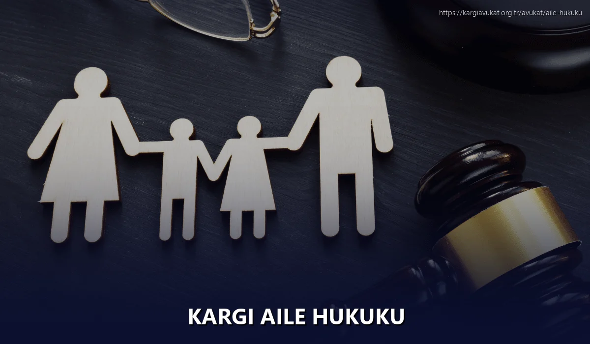 Kargi Aile Hukuku