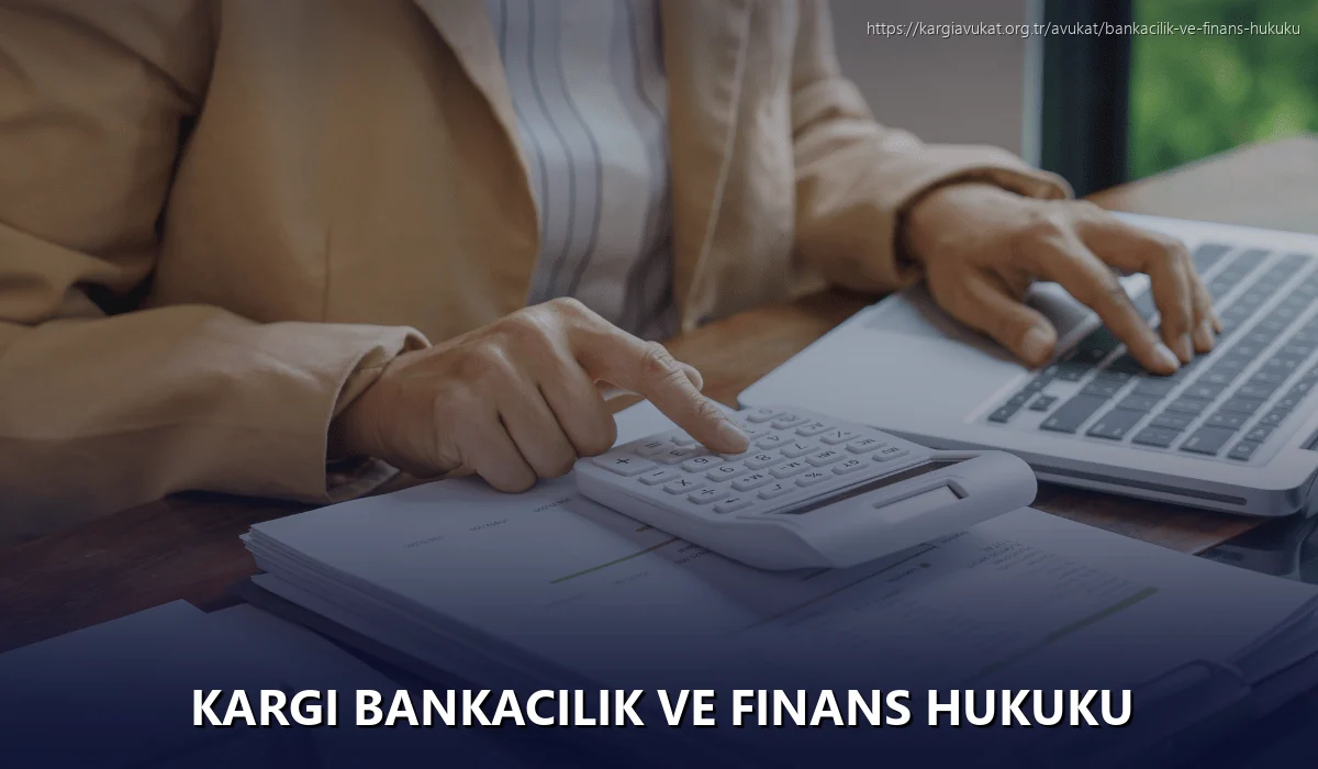 Kargi Bankacılık ve Finans Hukuku