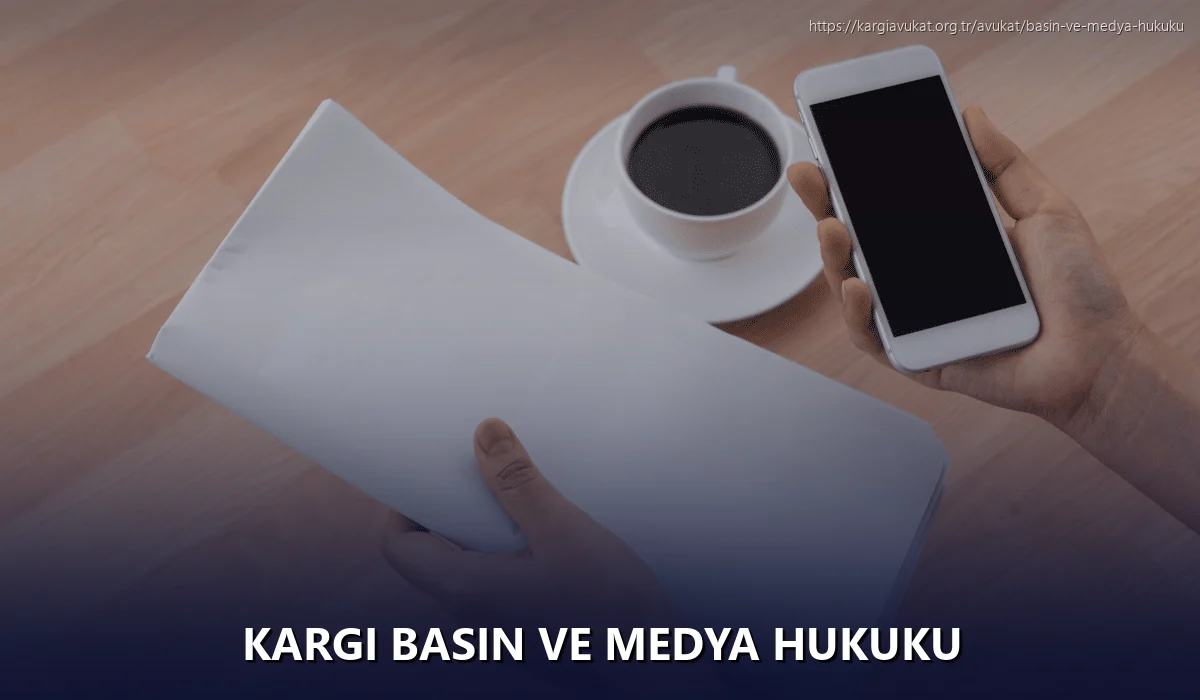 Kargi Basın ve Medya Hukuku