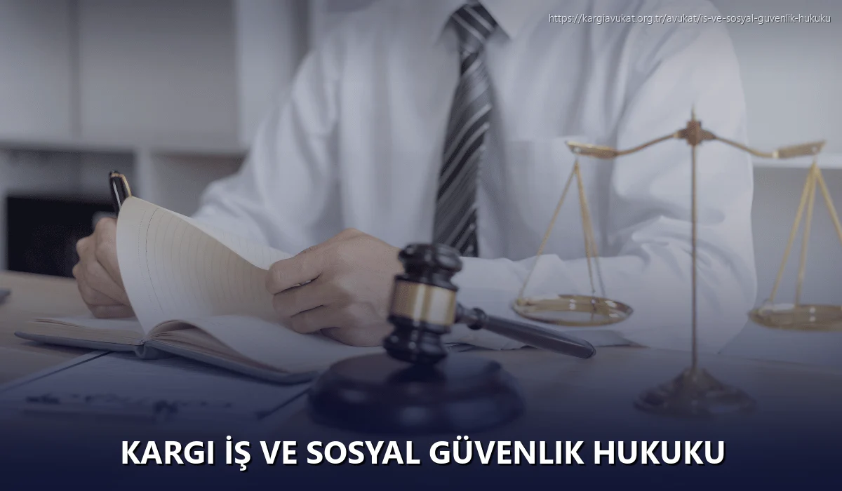 Kargi İş ve Sosyal Güvenlik Hukuku