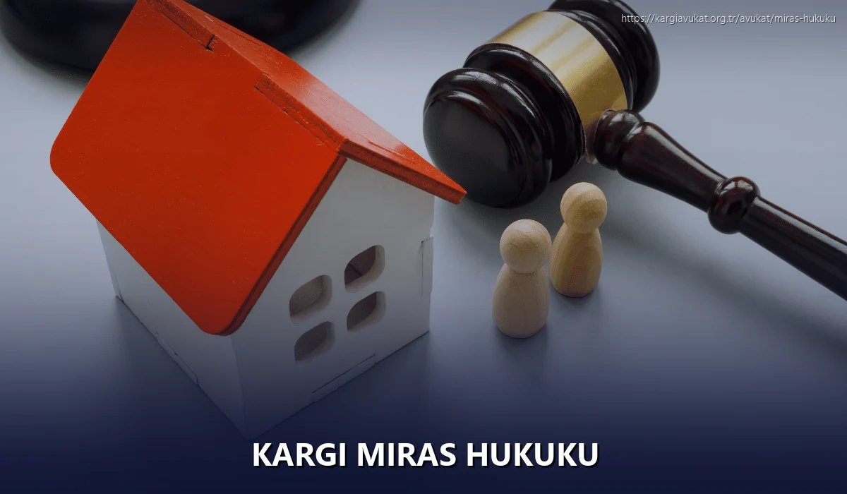 Kargi Miras Hukuku