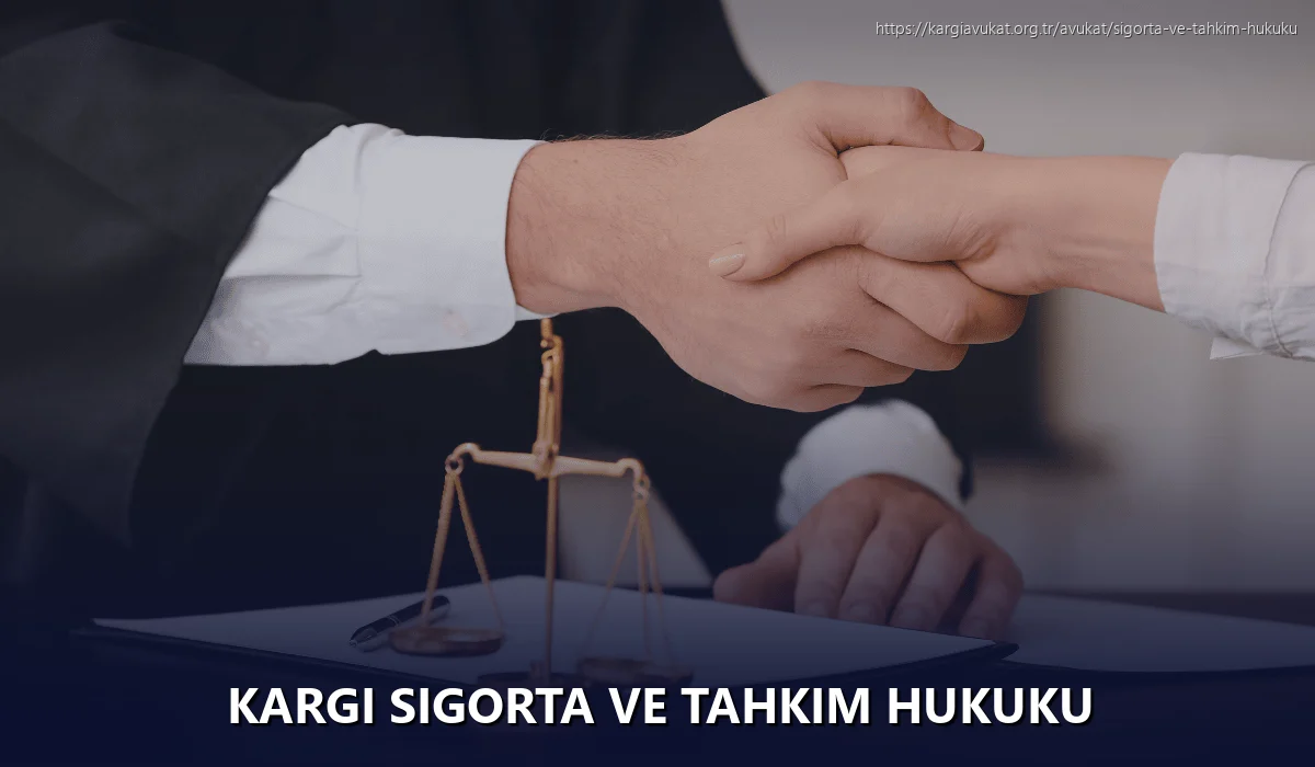 Kargi Sigorta ve Tahkim Hukuku